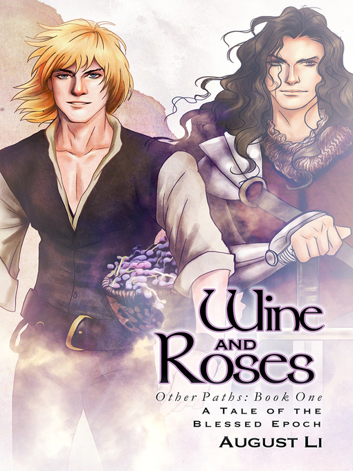 Title details for Wine and Roses by August Li - Available